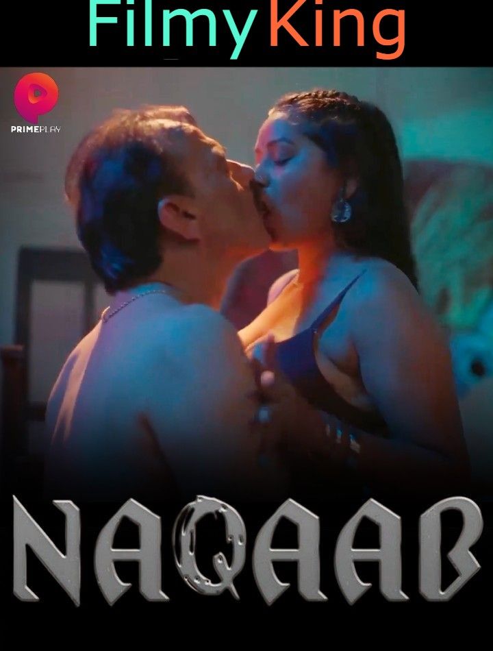 Naqaab (2023) S01E06 Hindi Web Series [Primeplay]